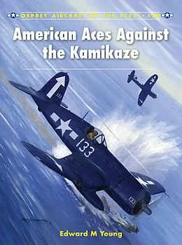 E-Book (pdf) American Aces against the Kamikaze von Edward M. Young