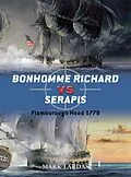 E-Book (pdf) Bonhomme Richard vs Serapis von Mark Lardas