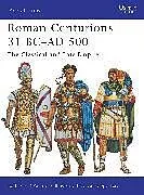 Kartonierter Einband Roman Centurions 31 BCAD 500 von Raffaele DAmato