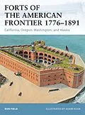 E-Book (epub) Forts of the American Frontier 1776-1891 von Ron Field