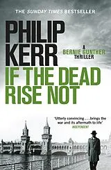 Kartonierter Einband If the Dead Rise Not von Philip Kerr
