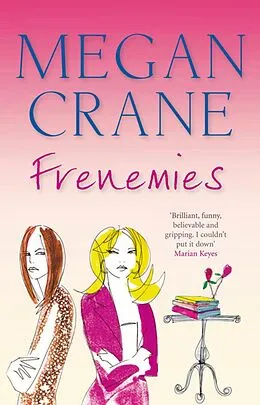 E-Book (epub) Frenemies von Megan Crane