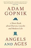E-Book (epub) Angels and Ages von Adam Gopnik