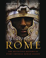 eBook (epub) Legions of Rome de Stephen Dando-Collins