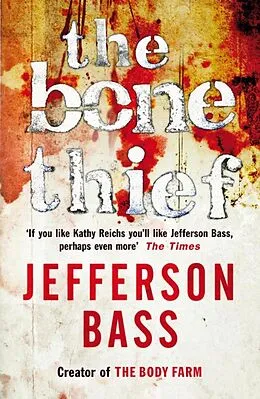 E-Book (epub) Bone Thief von Jefferson Bass