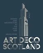 Fester Einband Art Deco Scotland von Bruce Peter