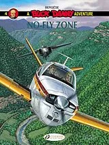 Kartonierter Einband Buck Danny 4 - No-Fly Zone von Bergese Francis