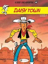 Kartonierter Einband Lucky Luke 61 - Daisy Town von Morris & Goscinny