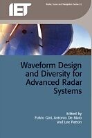 E-Book (pdf) Waveform Design and Diversity for Advanced Radar Systems von 