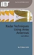 Livre Relié Radar Techniques Using Array Antennas de Wulf-Dieter Wirth