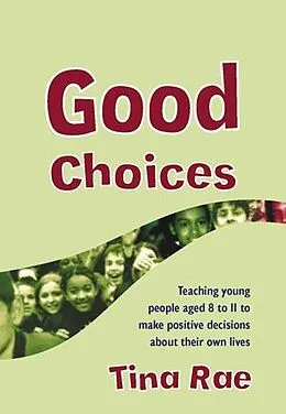 E-Book (pdf) Good Choices von Tina Rae