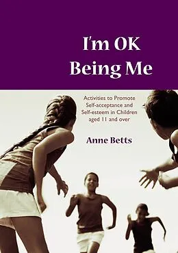E-Book (pdf) I'm Okay Being Me von Anne Betts