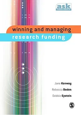 E-Book (pdf) Winning and Managing Research Funding von Jane Kenway, Rebecca Boden, Debbie Epstein