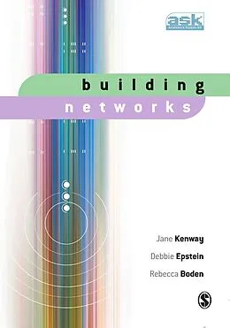 E-Book (pdf) Building Networks von Jane Kenway, Debbie Epstein, Rebecca Boden