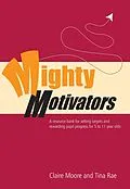 E-Book (pdf) Mighty Motivators von Claire Watts, Tina Rae