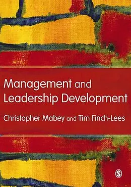 E-Book (pdf) Management and Leadership Development von Christopher Mabey, Tim Finch Lees
