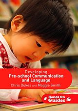 eBook (pdf) Developing Pre-school Communication and Language de Chris Dukes, Maggie Smith