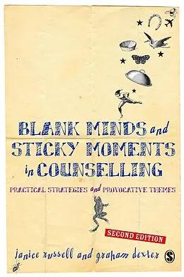 E-Book (pdf) Blank Minds and Sticky Moments in Counselling von Janice Dexter, Graham Dexter