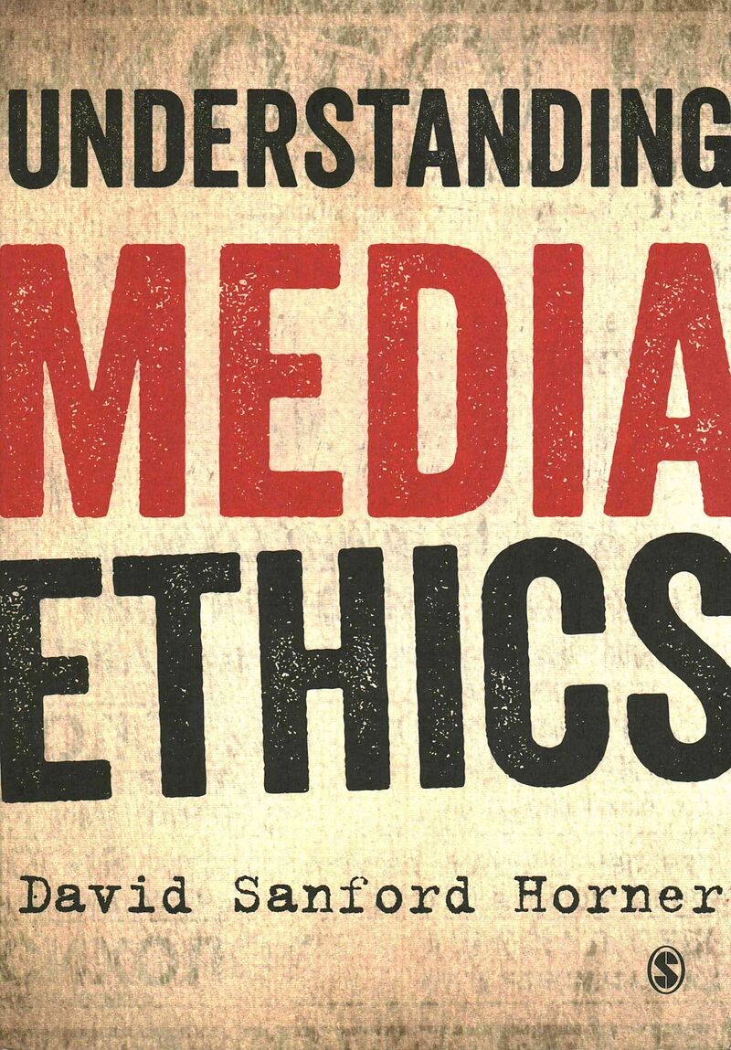 Understanding Media Ethics