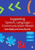 PDF Supporting Speech, Language & Communication Needs von Kate Ripley, Jenny Barrett