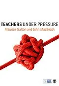 PDF Teachers Under Pressure von Maurice J Galton, John Macbeath