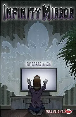 E-Book (epub) Infinity Mirror (Full Flight Adventure) von Roger Hurn