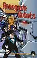E-Book (epub) Renegade Robots (Alien Detective Agency) von Jane A C West Roger Hurn