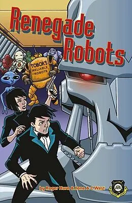 E-Book (epub) Renegade Robots (Alien Detective Agency) von Jane A C West Roger Hurn