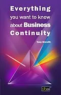 E-Book (pdf) Everything you want to know about Business Continuity von Tony Drewitt