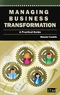 PDF Managing Business Transformation von Melanie Franklin