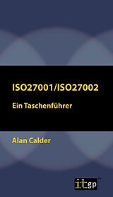 E-Book (pdf) ISO27001/ISO27002: Ein Taschenfuhrer von Alan Calder