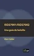 Kartonierter Einband ISO27001/ISO27002 von Alan Calder