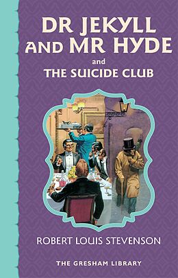 eBook (epub) Dr Jekyll and Mr Hyde and The Suicide Club de Robert Louis Stevenson