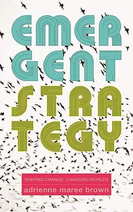 E-Book (epub) Emergent Strategy von Adrienne Maree Brown