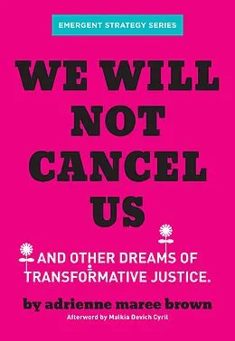 E-Book (epub) We Will Not Cancel Us von Adrienne Maree Brown