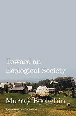 ePUB Toward an Ecological Society von Murray Bookchin
