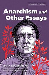 Kartonierter Einband Anarchism and Other Essays von Emma Goldman