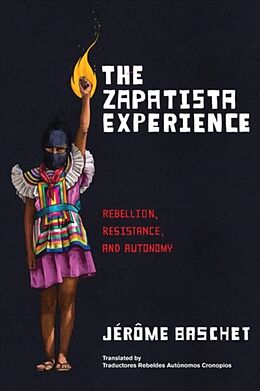 Couverture cartonnée The Zapatista Experience de Jerome Baschet