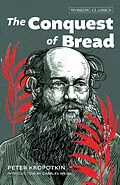 E-Book (epub) The Conquest of Bread von Peter Kropotkin