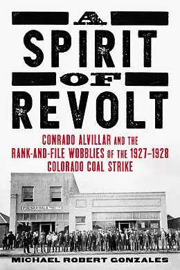 E-Book (epub) A Spirit of Revolt von Michael Robert Gonzales