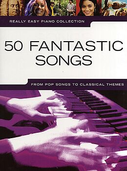  Notenblätter 50 fantastic Songsfor really easy piano