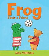 eBook (epub) Frog Finds a Friend de Max Velthuijs