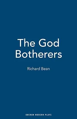 E-Book (epub) The God Botherers von Richard Bean
