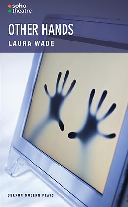 E-Book (epub) Other Hands von Laura Wade