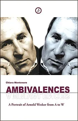 E-Book (epub) Ambivalences von Chiara Montenero, Arnold Wesker