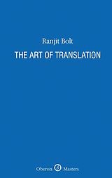 eBook (epub) The Art of Translation de Ranjit Bolt