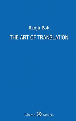 eBook (epub) The Art of Translation de Ranjit Bolt