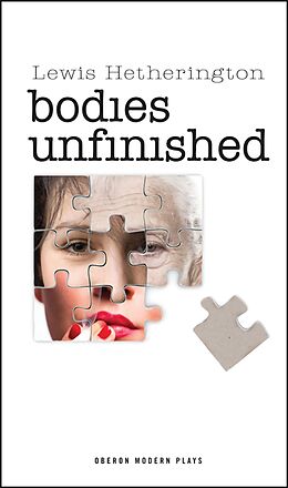 E-Book (epub) Bodies Unfinished von Lewis Hetherington