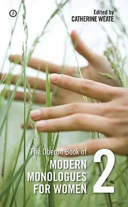 E-Book (epub) The Oberon Book of Modern Monologues for Women von Catherine Weate