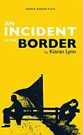 E-Book (epub) An Incident at the Border von Kieran Lynn